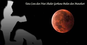 Tata-Cara-dan-Niat-Shalat-Gerhana-Bulan-dan-Matahari